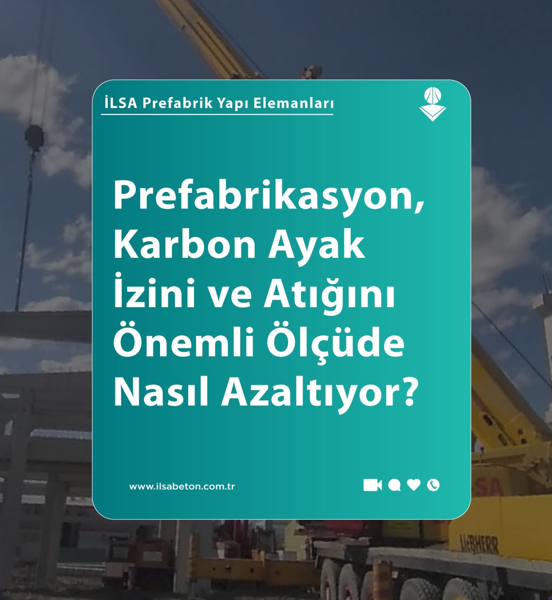 Prefabrikasyon, Karbon Ayak İzini ve Atığını Önemli Ölçüde Nasıl Azaltıyor?